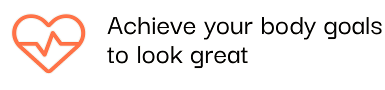 Achieve your body goals