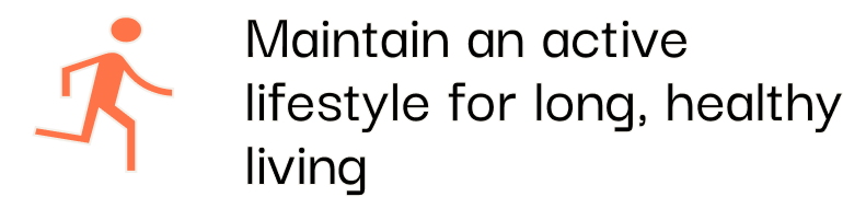Maintain and active lifestyle